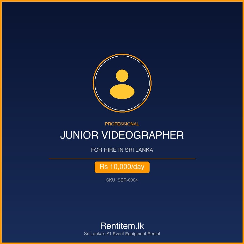 Hire Professional Junior Videographer in Sri Lanka - Professional rental operator from Rentitem.lk