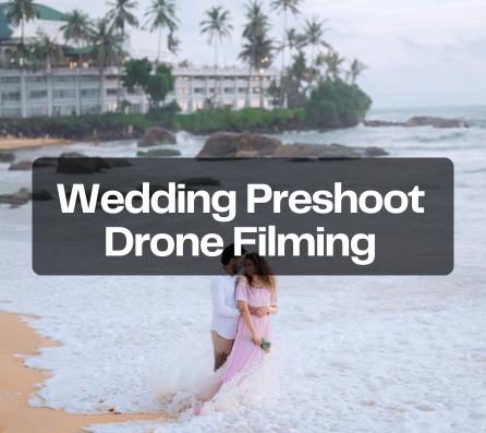 Wedding Preshoot Drone Filming Drone Videography