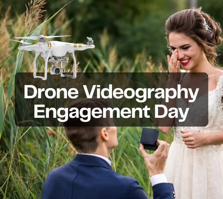 Drone Videography for Engagement Day