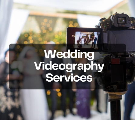 Wedding Videography Services