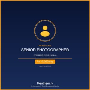 Professional Senior Photographer for Hire in Sri Lanka - Rentitem.lk