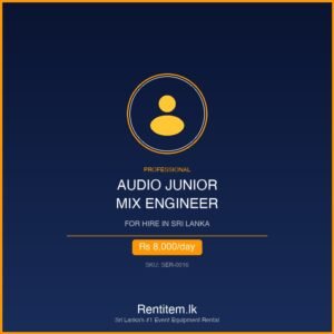 Professional Audio Junior Mix Engineer for Hire in Sri Lanka - Rentitem.lk