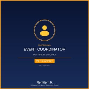 Event Coordinator for Hire in Sri Lanka - Rentitem.lk